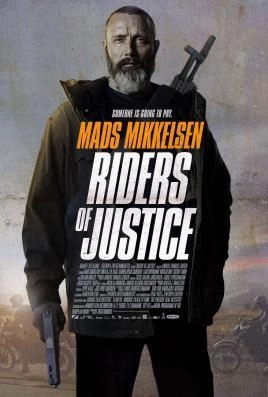 "Riders of Justice" is a unique revenge movie, sad and brutal, also full of wisdom