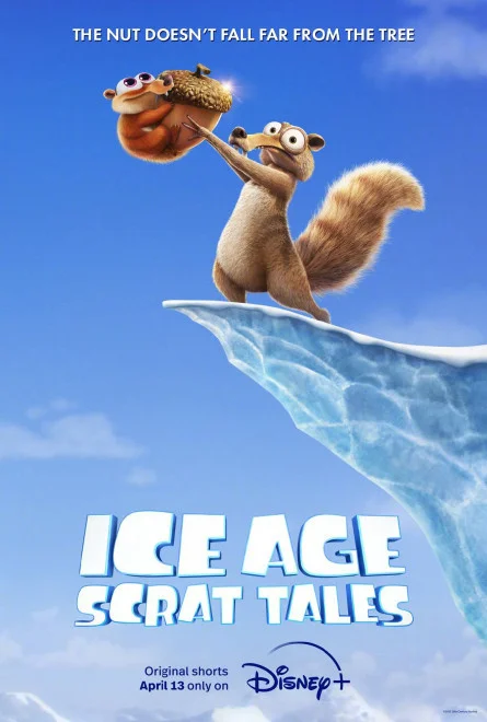 "Ice Age: Scrat Tales" released poster, Scrat the squirrel is back!