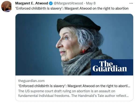Margaret Atwood, author of "The Handmaid's Tale," responds to the US draft on abortion rights