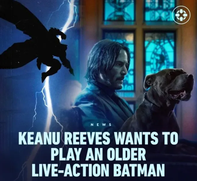 Keanu Reeves: I want to put on a bat suit and play the old Batman! | FMV6