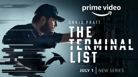 New TV series "The Terminal List‎" starts airing, take down the dark forces with Chris Pratt! | FMV6