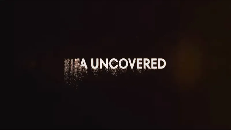 Netflix Documentary Series 'FIFA Uncovered' Releases Official Trailer | FMV6